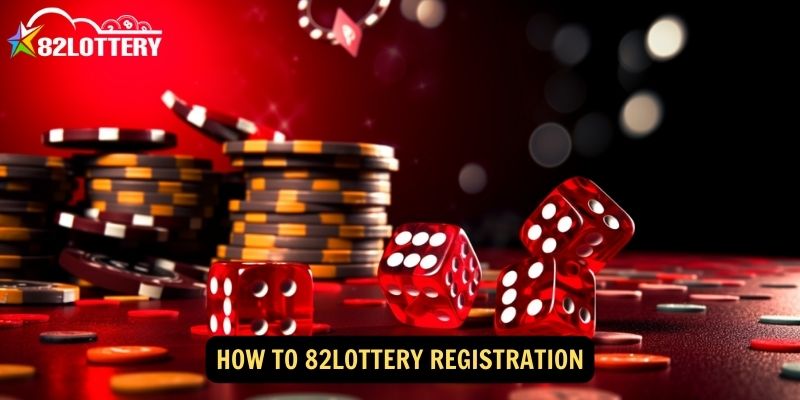 How to 82lottery Registration